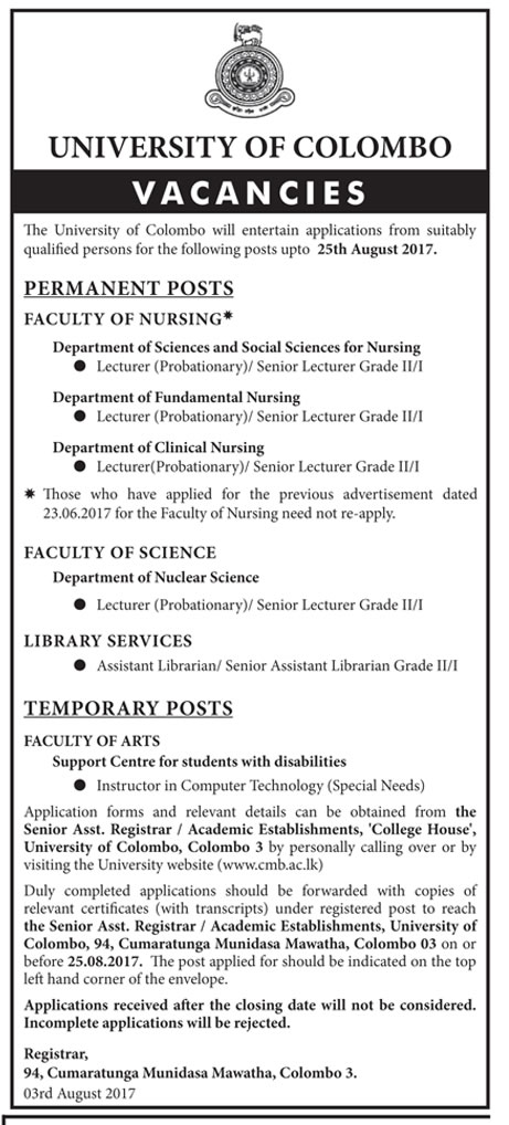 Assistant Librarian, Senior Assistant Librarian, Instructor in Computer Technology, Lecturer, Senior Lecturer - University of Colombo